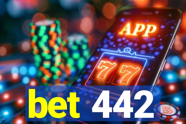 bet 442